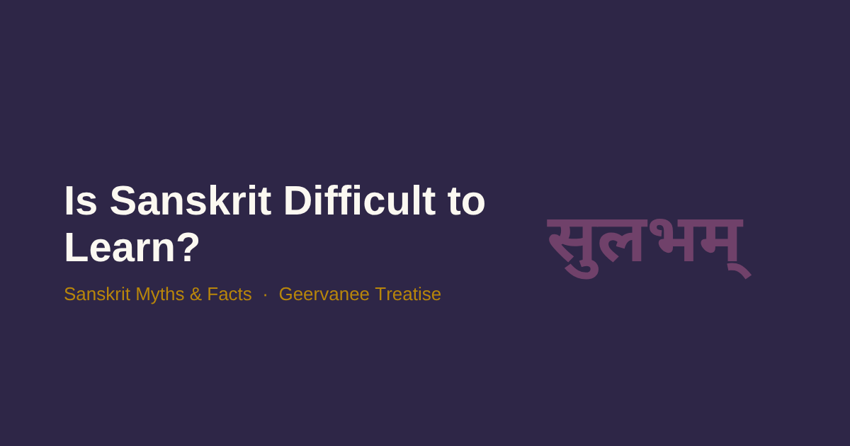 Is Sanskrit Difficult to Learn? 4 Common Myths Debunked